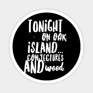 The Oak Island Mystery Magnet